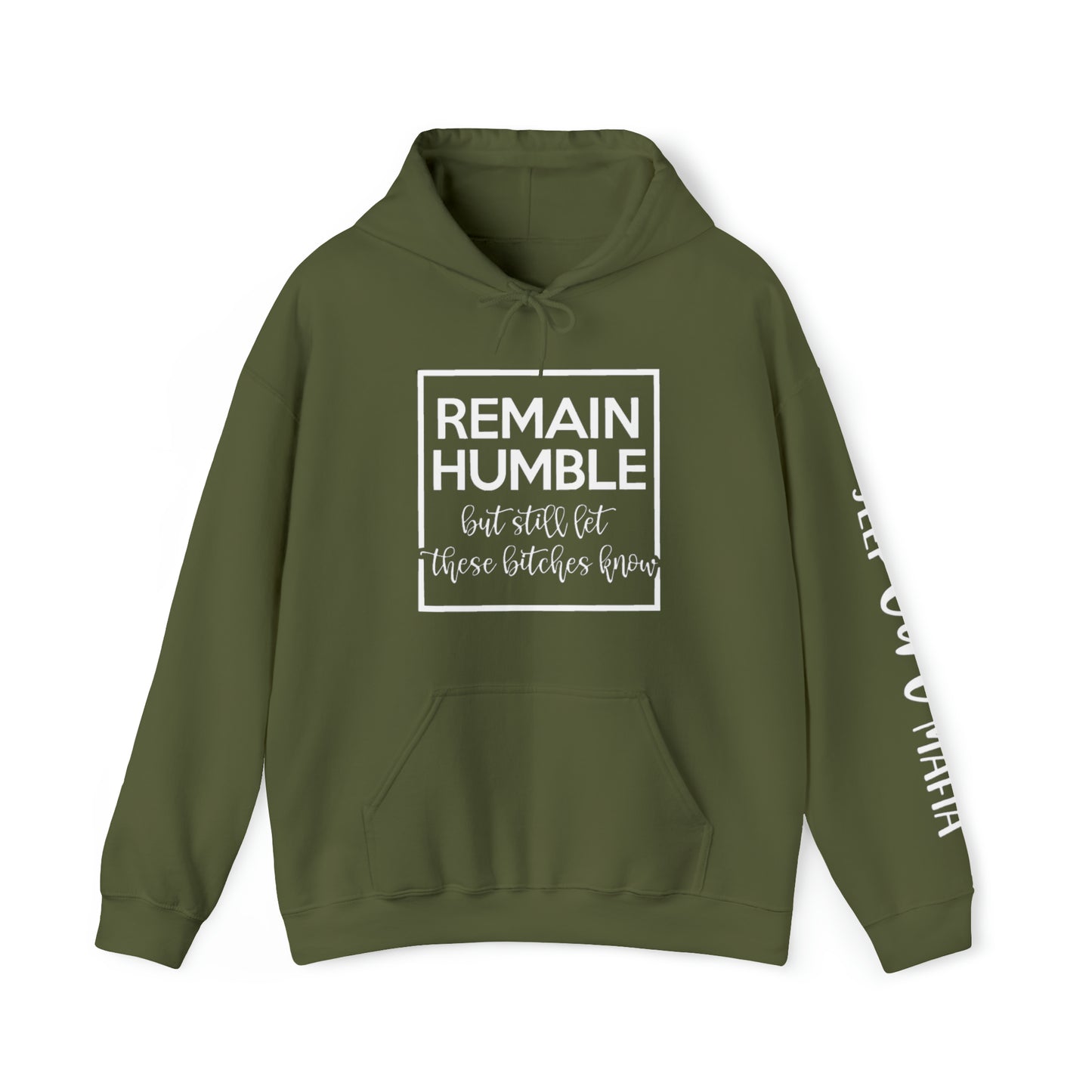 Remain Humble- JGM | Hooded Sweatshirt