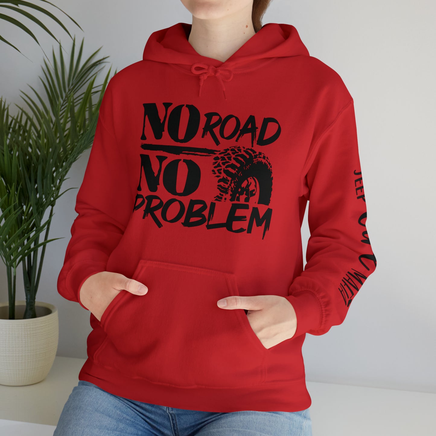 No Road. No Problem - JGM | Hooded Sweatshirt
