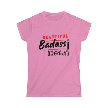 ADVISOR - Beautiful Badass - Women's Softstyle Tee