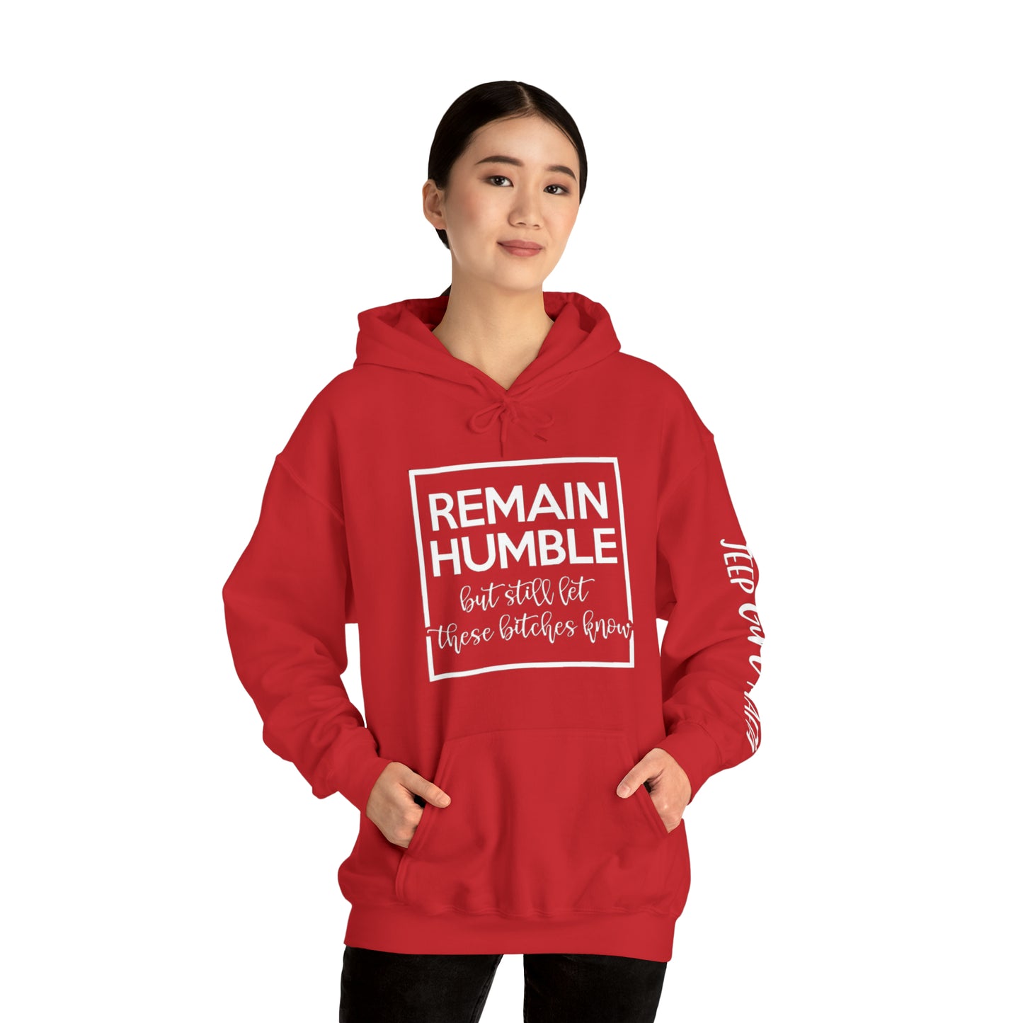 Remain Humble- JGM | Hooded Sweatshirt