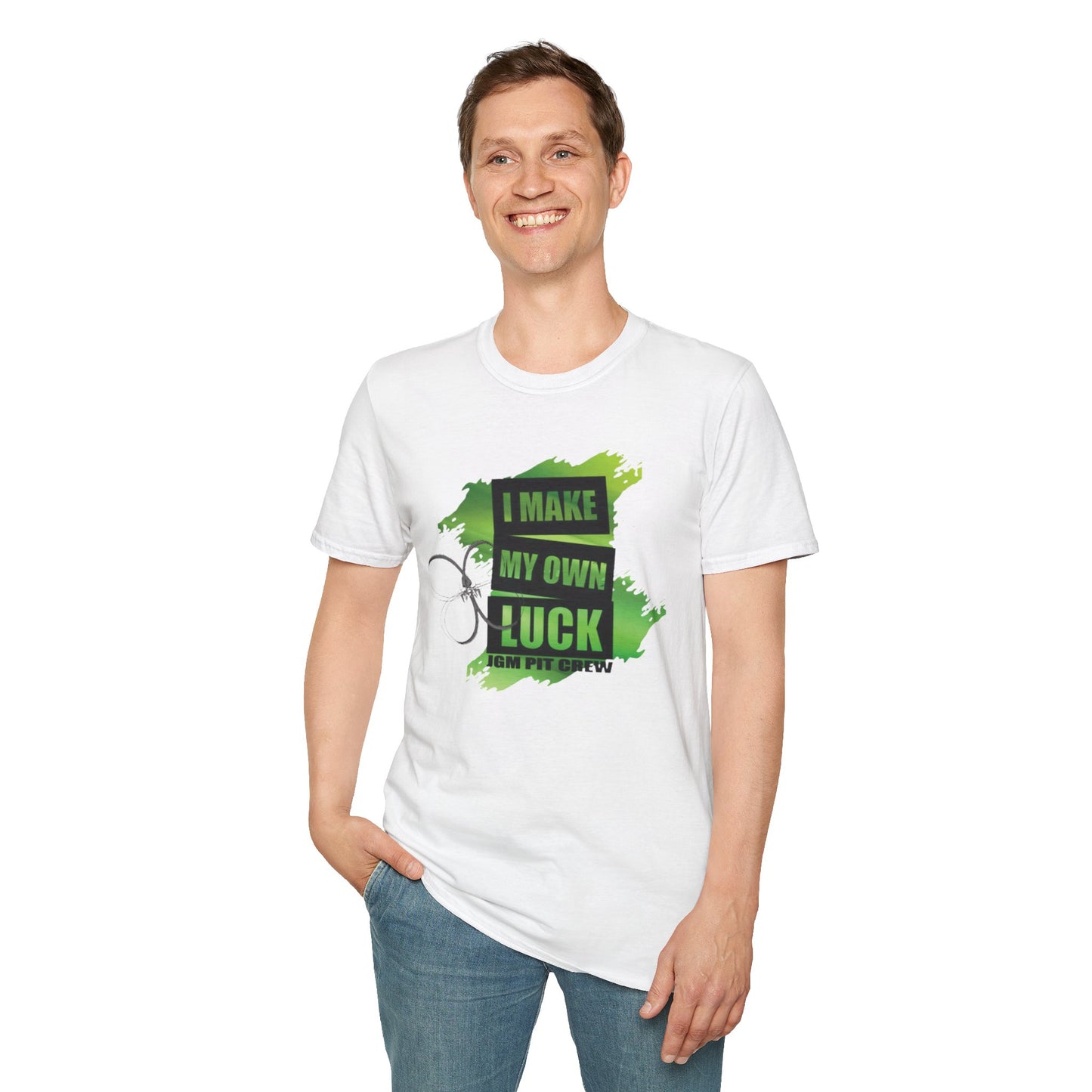 I Make My Own Luck - Pit Crew | Unisex T-Shirt