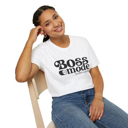 Boss Mode ON | Unisex T-Shirt